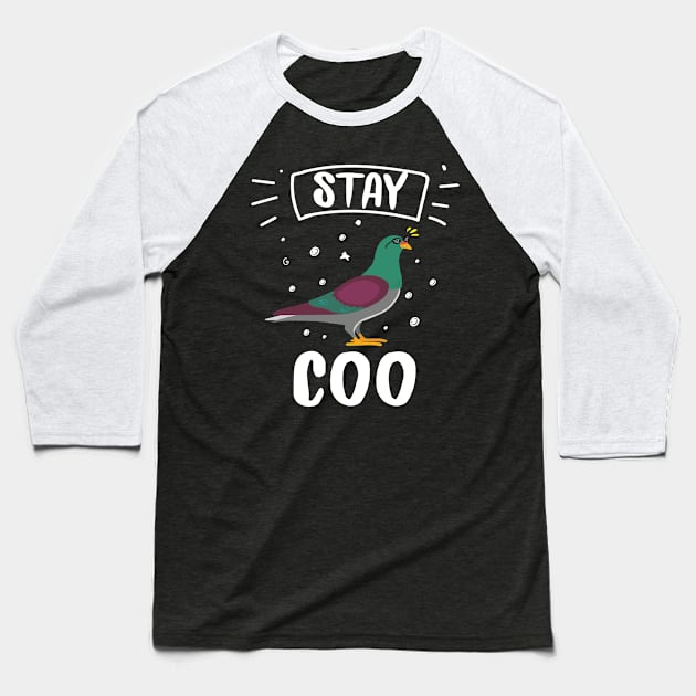 Stay Coo Baseball T-Shirt by Eugenex